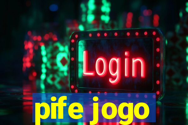 pife jogo